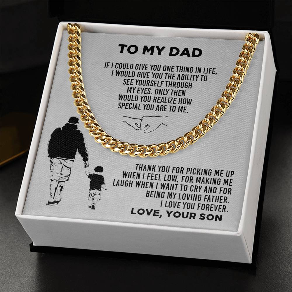 To My Dad | I Love You Forever - Cuban Link Chain