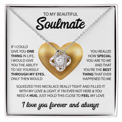 To My Beautiful Soulmate | I Love You, Forever & Always - Love Knot Necklace