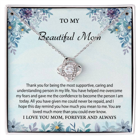 To My Beautiful Mom | I Love You, Forever & Always - Love Knot Necklace